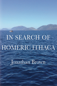 Book cover - In search of Homeric Ithaca, Jonathan Brown